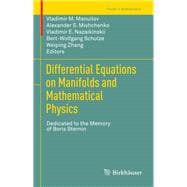 Differential Equations on Manifolds and Mathematical Physics