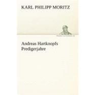 Andreas Hartknopfs Predigerjahre