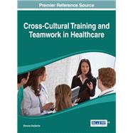Cross-cultural Training and Teamwork in Healthcare
