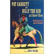 Pat Garrett And Billy The Kid As I Knew Them