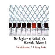The Register of Solihull, Co. Warwick