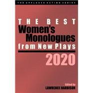 The Best Women's Monologues from New Plays, 2020