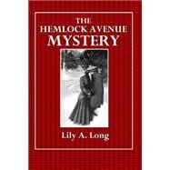 The Hemlock Avenue Mystery