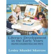 Literacy Development in the Early Years : Helping Children Read and Write book cover, ISBN 9780205593255
