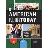 American Politics Today (Third Full Edition)