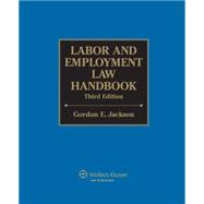 Labor and Employment Law Handbook