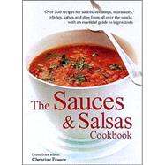 The Sauces & Salsas Cookbook