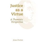 Justice As a Virtue