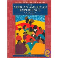 The African American Experience: A History, Teacher's Resource Manual