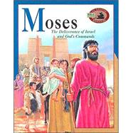 Moses : The Deliverance of Israel and God's Commands