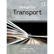 Design for Transport: A User-Centred Approach to Vehicle Design and Travel