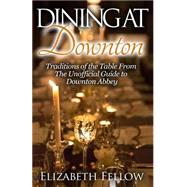 Dining at Downton