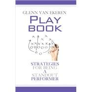 Playbook Strategies For Being A Standout Performer