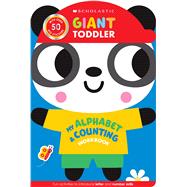 Giant Toddler: My Alphabet & Counting Workbook (Scholastic Early Learners)