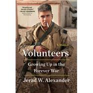 Volunteers Growing Up in the Forever War