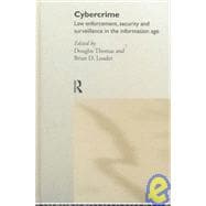 Cybercrime: Security and Surveillance in the Information Age