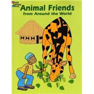 Animal Friends From Around the World