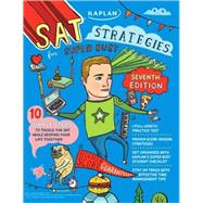 SAT Strategies for Super Busy Students : 10 Simple Steps to Tackle the Sat While Keeping Your Life Together