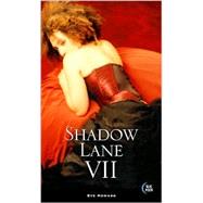 Shadow Lane VII: How Cute Is That?