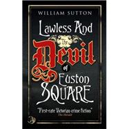 Lawless & The Devil of Euston Square