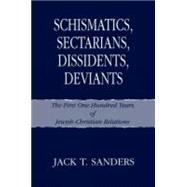 Schismatics, Sectarians, Dissidens, Deviants