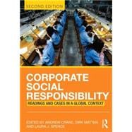 Corporate Social Responsibility : Readings and Cases in a Global Context