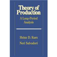 Theory of Production: A Long-Period Analysis