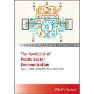 The Handbook of Public Sector Communication,9781119263258