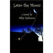 Lasso The Moon