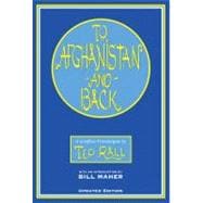 To Afghanistan and Back A Graphic Travelougue