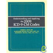 Understanding and Applying the 2009 ICD-9-CM Codes