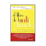 El Libro De LA Anti Timidez,9789500823258