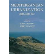 Mediterranean Urbanization 800-600 Bc