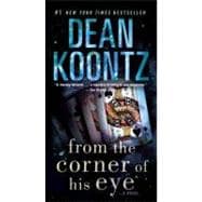 From the Corner of His Eye A Novel