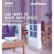 101 Ways to Make More Space