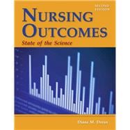 Nursing Outcomes: The State of the Science