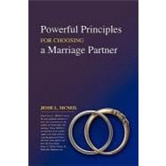 Powerful Principles for Choosing a Marriage Partner