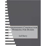 Independent Contractor Working for Busies