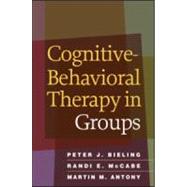 Cognitive-Behavioral Therapy in Groups