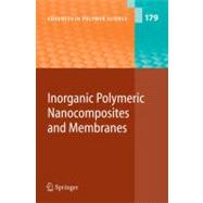 Inorganic Polymeric Nanocomposites and Membranes