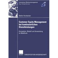 Customer Equity Management Bei Kontinuierlichen Dienstleistungen