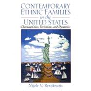 Contemporary Ethnic Families in the United States Characteristics, Variations, and Dynamics