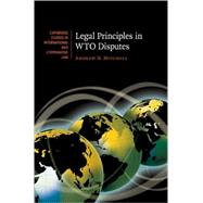 Legal Principles in WTO Disputes