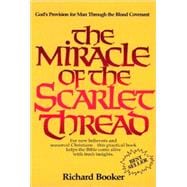 The Miracle of the Scarlet Thread