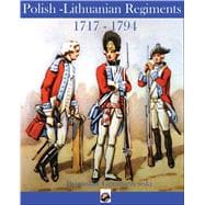 Polish-lithuanian Regiments 1717-1794