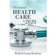 Us Universal Health Care in 2020