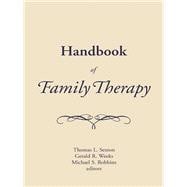 Handbook of Family Therapy : The Science and Practice of Working with Families and Couples