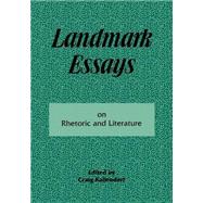 Landmark Essays on Rhetoric and Literature: Volume 16