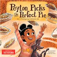 Peyton Picks the Perfect Pie A Thanksgiving Celebration