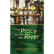 The Place across the River